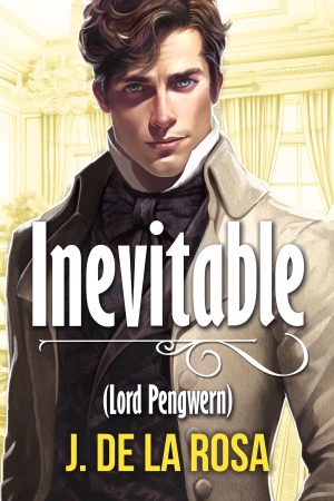 Inevitable: Una novela Regencia en el Londres de los Bridgerton (Caballeros Disolutos #3)
